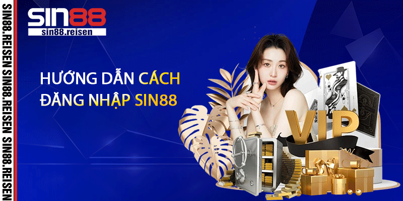 Hướng dẫn cách đăng nhập Sin88